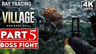 RESIDENT EVIL 8 VILLAGE Gameplay Walkthrough Part 5 BOSS FIGHT [4K 60FPS PC] - No Commentary