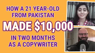 How a 21-year-old from Pakistan made $10,000 in two months writing copy