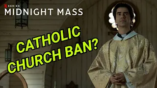 Will MIDNIGHT MASS Be Banned by the Catholic Church?