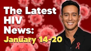 The Latest HIV News! | January 14-20