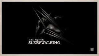 Mihai Popoviciu - Sleepwalking (Francesca Lombardo Remix)