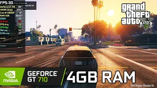 GTA V | 4GB RAM & GeForce GT 710 in 2021