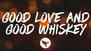 Teddy Robb - Good Love and Good Whiskey (Lyrics)