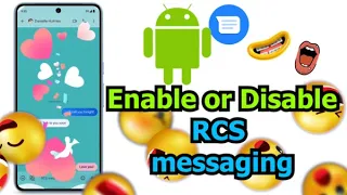 How to enable or disable RCS messaging on your Android phone