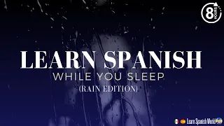 Learn Spanish While you Sleep MUST KNOW PHRASES (Rain Edition)