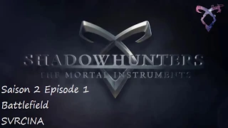 Shadowhunters S2E01 - Battlefield - CVRCINA