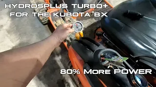 HydrosPlus Turbo+ for the Kubota BX - First Power Test