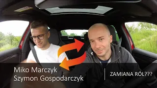 Miko Marczyk Szymon Gospodarczyk / Zamiana ról???