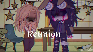 Reunion || this is very old so don't hate || Gacha club || FNAF