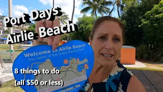 Airlie Beach - 8 Things to do in Airlie Beach Without a Ship Tour for $50 or Less