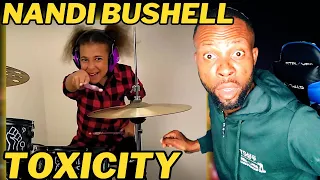 NANDI BUSHELL DRUM COVER: TOXICITY BY SYSTEM OF A DOWN | EPIC PERFORMANCE | REACTION