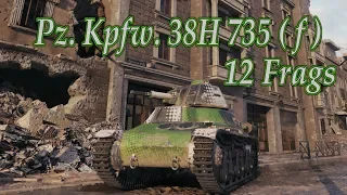 Pz.Kpfw. 38H 735 (f) : 12 Kills 1K Damage *World of Tanks*