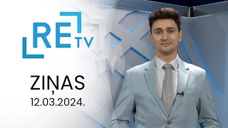 ReTV Ziņas 21.00 (12.03.2024.)