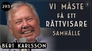 293. Bert Karlsson, Den Provocerande Miljardären | Framgångspodden | Hel intervju