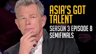 Asia's Got Talent Season 3 FULL Episode 8 | Semifinals | Three Spots Left for the Finals!