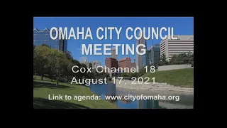 Omaha City Council meeting August 17, 2021