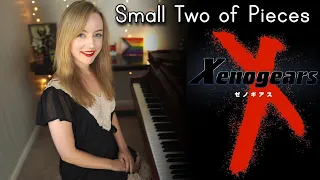 Xenogears - Small Two of Pieces ~Broken Shards~ (Piano Cover) [軋んだ破片～]