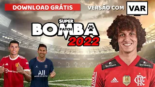 Bomba Patch 2022 com David Luiz no Flamengo