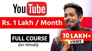 Full Youtube Course 2023 - How to grow your Channel & Earn Rs. 1 Lakh per month | by Him eesh Madaan