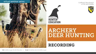 AHE 2021 Webinar #12 - Archery Deer Hunting