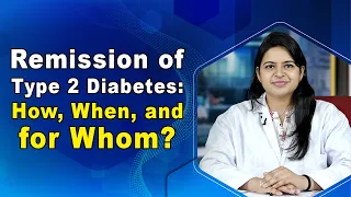 Remission of Type 2 Diabetes: How, When, and for Whom? - JAPI Report