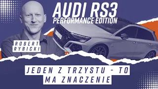 Robert testuje - Audi RS3 Performance Edition