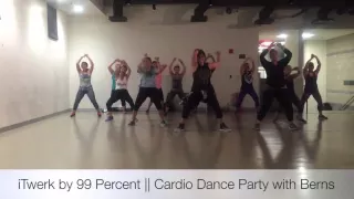 iTwerk by 99 Percent || Cardio Dance Party with Berns