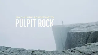 Solo hiking adventure to Pulpit Rock (Preikestolen) | Best hike in Stavanger, Norway