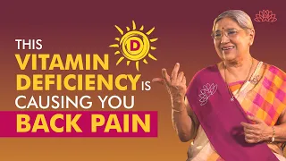 Back Pain & Vitamin D Deficiency Connection | How to increase Vitamin D & Vitamin B12 | Dr. Hansaji