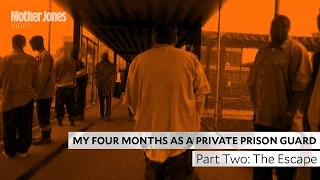 My Four Months as a Private Prison Guard: Part Two