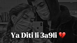 Diti Li 3a9li | Statut Whatsapp Ray 🖤🥀