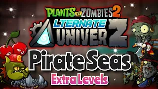 Darkest Pirate Flags! - Pirate Seas Extra Levels | PvZ 2 : Alternate Univerz 1.3.1