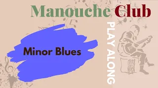 Minor Blues (Blues en mineur) - Gypsy Jazz play along