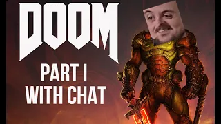 Forsen plays Doom Eternal - Part 1 (With Chat)