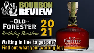 Old Forester Birthday Bourbon 2021 Review!  How good is it?