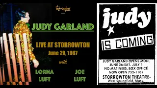 JUDY GARLAND Live At Storrowton Music Fair June 29, 1967 with Lorna & Joe Luft Summer Of Love tour