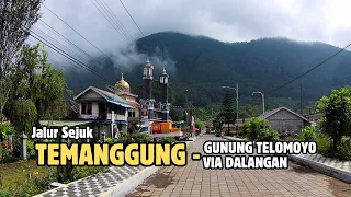 TEMANGGUNG - GUNUNG TELOMOYO VIA DALANGAN | Jalur Sejuk...