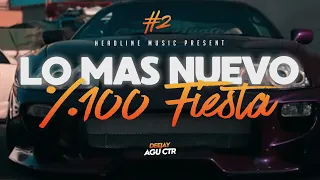 LO MAS NUEVO - 100% FIESTA #2 | LIVE SET | DJ AGUCTR ( REGGAETON - CACHENGUE )