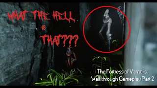 The Fortress of Varnolis - Walkthrough Horror Stories Gameplay Part 2