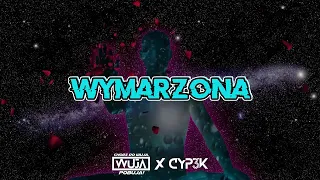 Mig- Wymarzona (CYP3K REMIX & WUJAMUSIC)