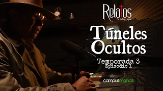 Episodio 1 T3 - Túneles Ocultos