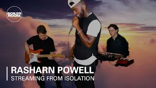 Rasharn Powell | Boiler Room: Streaming From Isolation