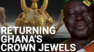 Britain's plan to loan Ghanaian jewels back to Ghana comes under fire