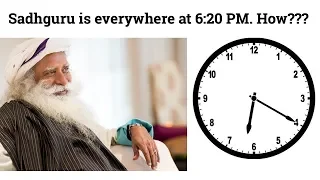 Here's how Sadhguru is Present at 6:20 PM in Every Timezone | Brahmananda Swaroopa |  Magic Mantra