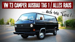 VW T3 Camperausbau DIY von Null an / Tag 1 erstmal alles raus (sorry für das ekelige Video Intro)