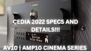 CEDIA 2022 | **NEW** MARANTZ AV10 & AMP 10 | Complete EXPLANATION & DEMO