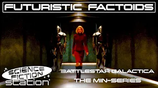 Futuristic Factoids - Battlestar Galactica | Science Fiction Station