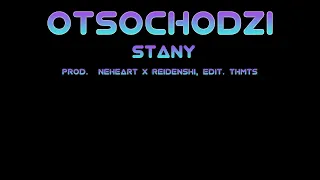 Otsochodzi - Stany [prod. øneheart x reidenshi, edit. THMTS] (speed up) (tiktok)