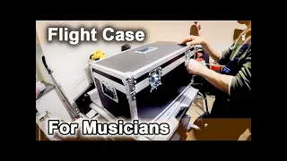 Building a Flight Case for musicians