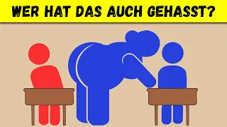 13  Dinge, die wir alle an Schule hassen